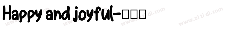 Happy and joyful字体转换